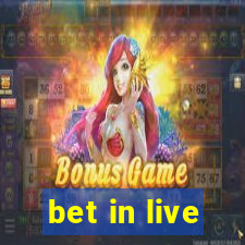 bet in live