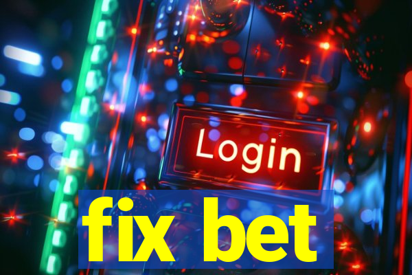 fix bet