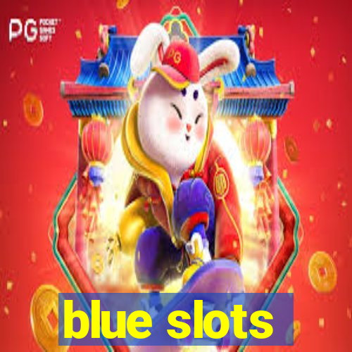 blue slots