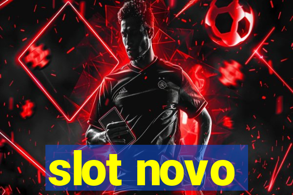 slot novo