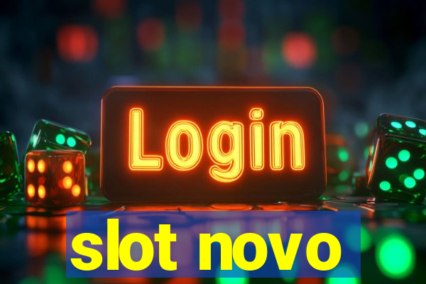 slot novo