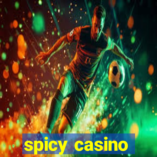 spicy casino