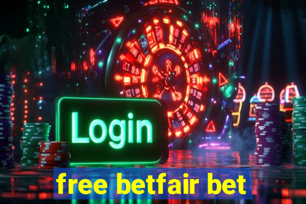 free betfair bet