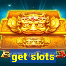 get slots