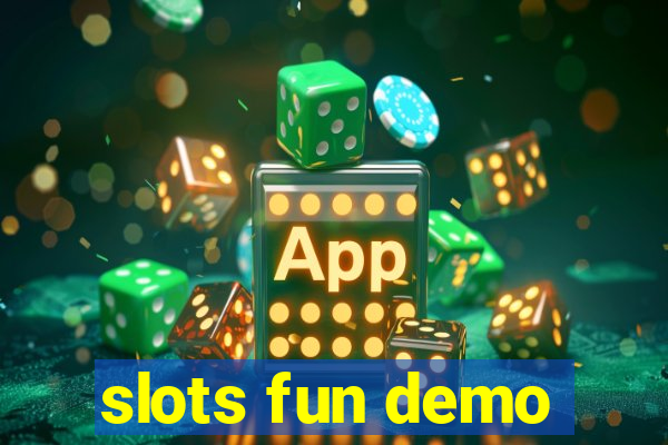 slots fun demo