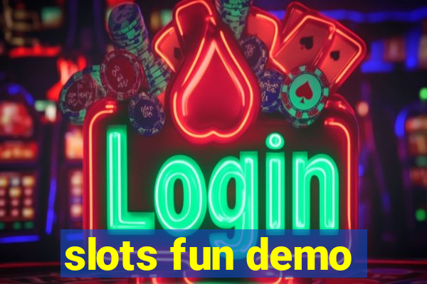 slots fun demo