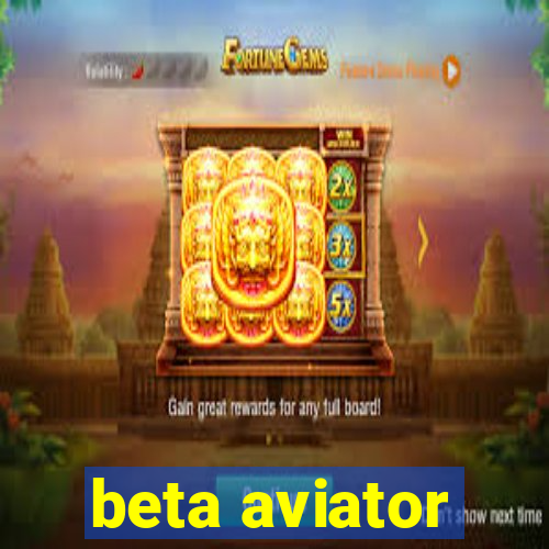 beta aviator