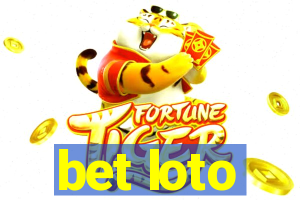 bet loto