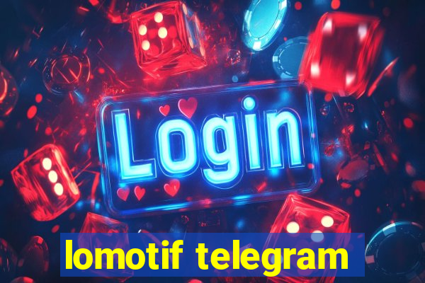 lomotif telegram