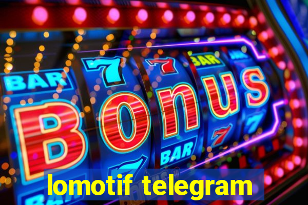 lomotif telegram