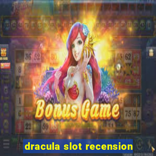 dracula slot recension