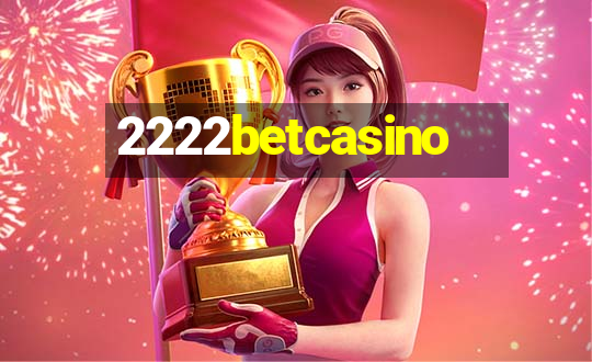 2222betcasino