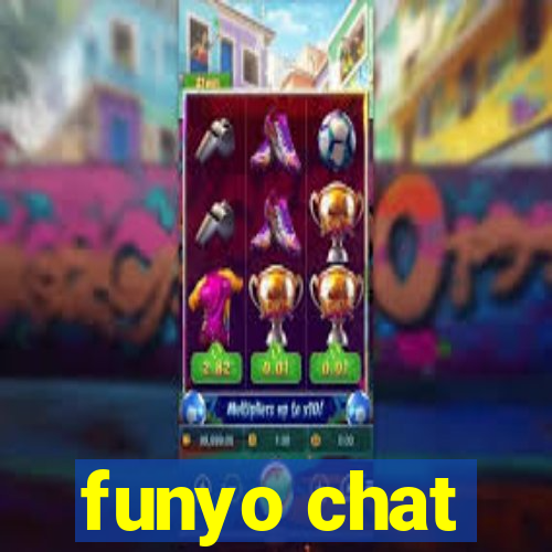 funyo chat