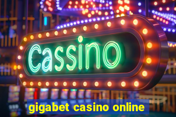 gigabet casino online