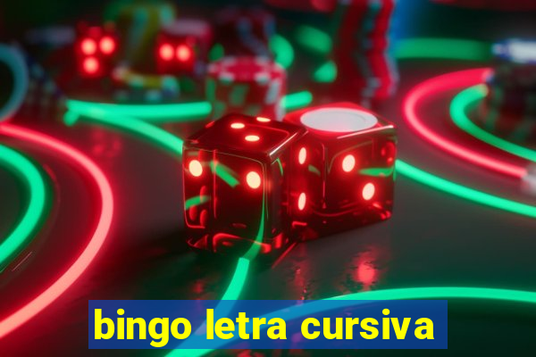 bingo letra cursiva