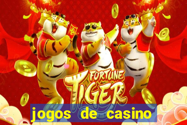 jogos de casino que paga de verdade