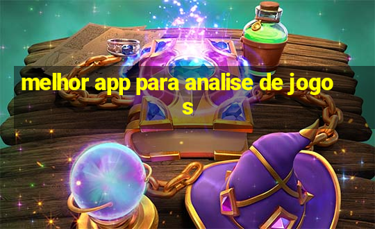 melhor app para analise de jogos