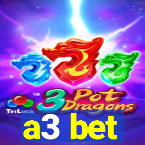 a3 bet