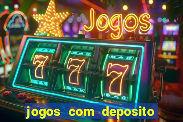 jogos com deposito de 1