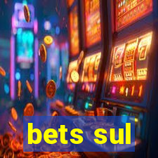 bets sul