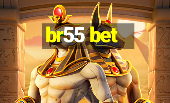 br55 bet