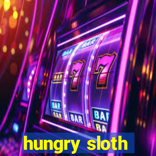 hungry sloth