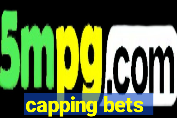 capping bets