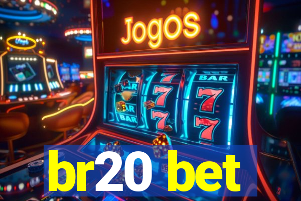 br20 bet