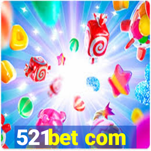 521bet com