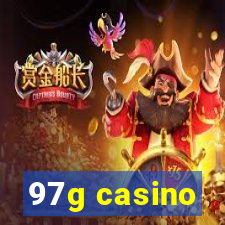 97g casino