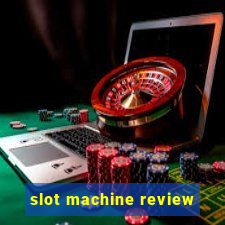 slot machine review