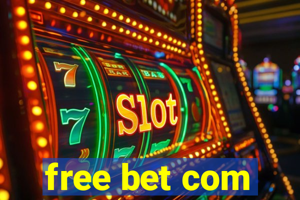 free bet com