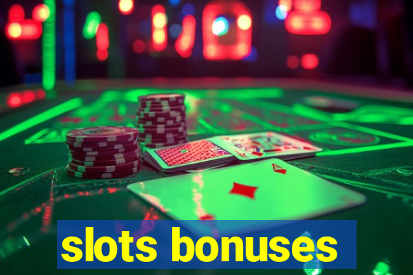 slots bonuses