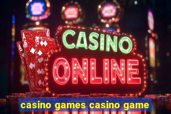 casino games casino game