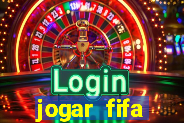 jogar fifa apostando dinheiro