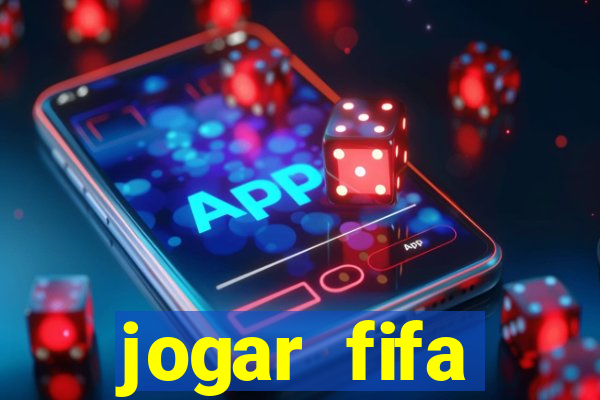 jogar fifa apostando dinheiro