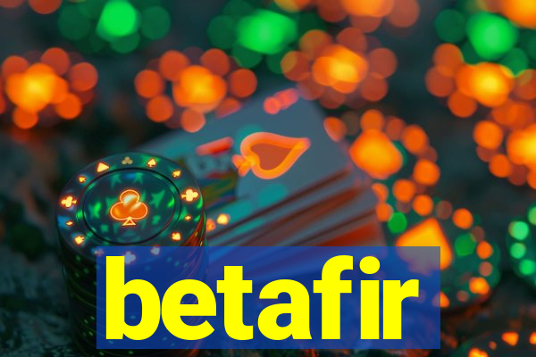 betafir