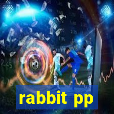 rabbit pp