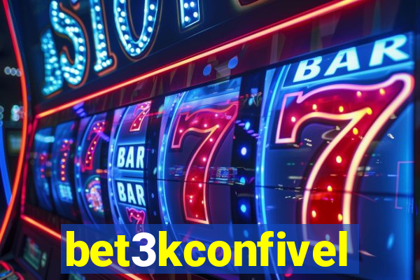 bet3kconfivel