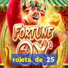 roleta de 25 centavos na estrela bet