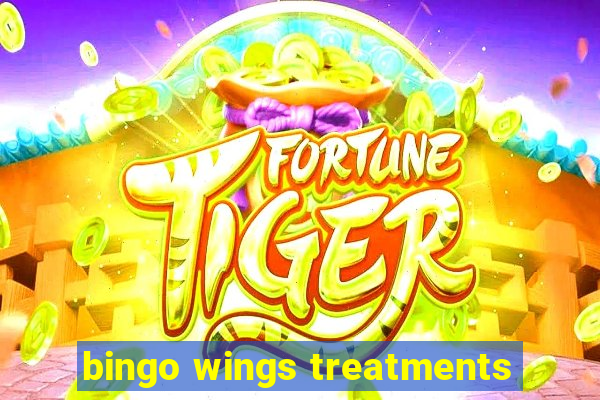 bingo wings treatments