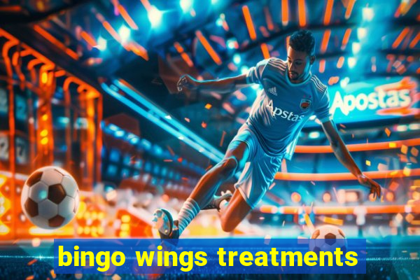 bingo wings treatments