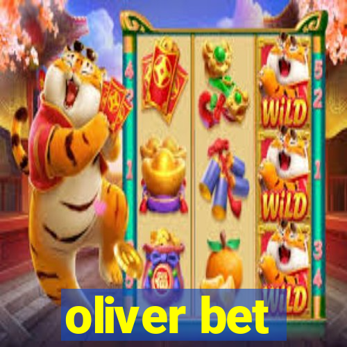 oliver bet