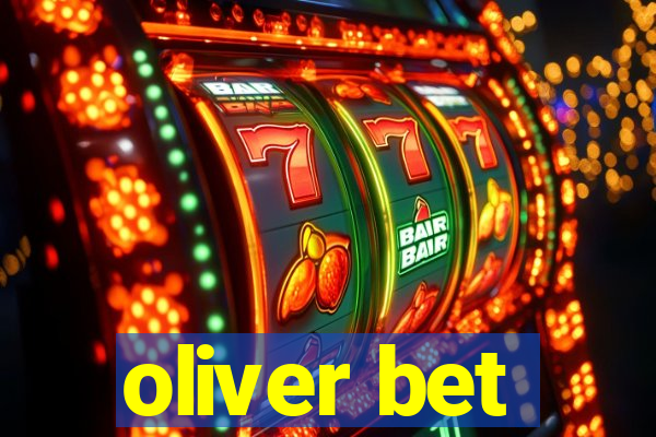 oliver bet