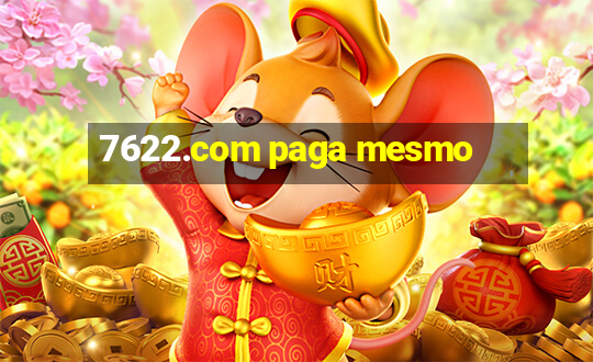 7622.com paga mesmo