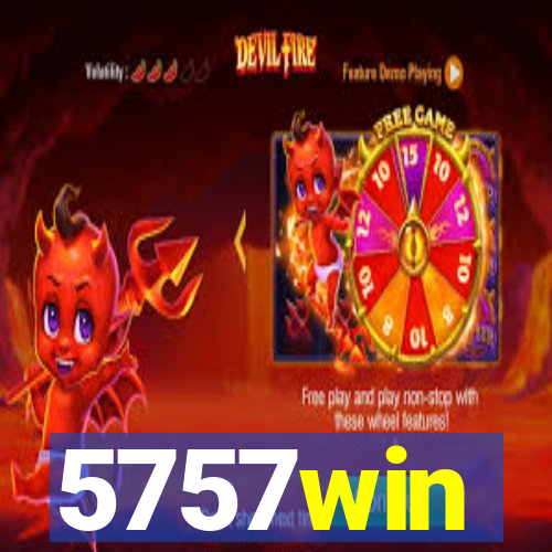 5757win