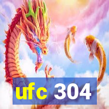 ufc 304