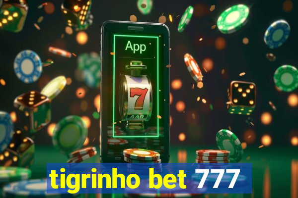 tigrinho bet 777