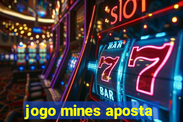 jogo mines aposta