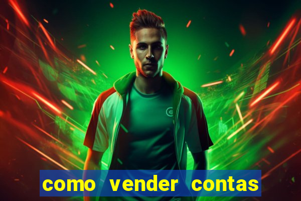 como vender contas de jogos